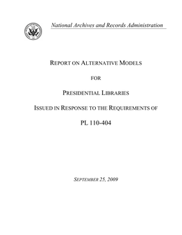 Report on Alternative Models for Presidential Libraries