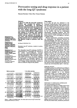 Provocative Testing and Drug Response in a Patient with the Long QT Syndrome