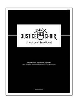 Justice Choir Songbook, Volume 1 Made Possible by Westminster Presbyterian Church, Minneapolis