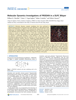 Molecular Dynamics Investigations of PRODAN in a DLPC Bilayer † ‡ ‡ ,† William K