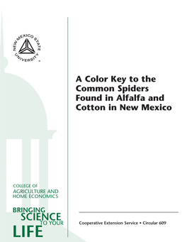 A Color Key to the Common Spiders Found in Alfalfa and Cotton in New Mexico