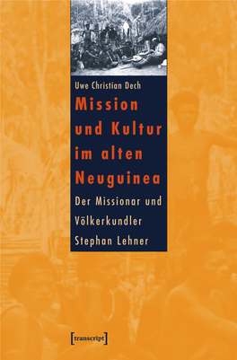 Der Missionar Und Völkerkundler Stephan Lehner