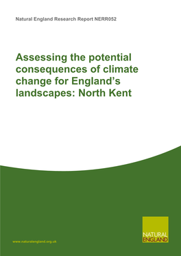 Assessing the Potential Consequences of Climate Change for England's Landscapes: North Kent