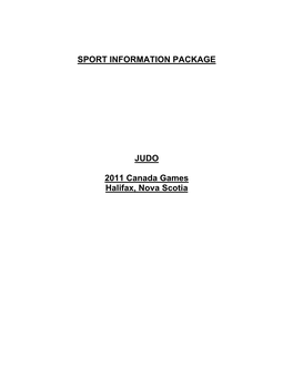 SPORT INFORMATION PACKAGE JUDO 2011 Canada Games Halifax