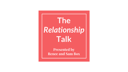 The Relationship Talk