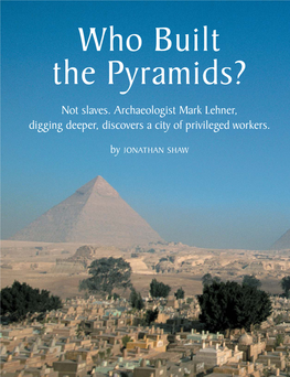 Jonathan Shaw, Who Built the Pyramids