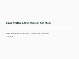 Linux System Administration and FSL10