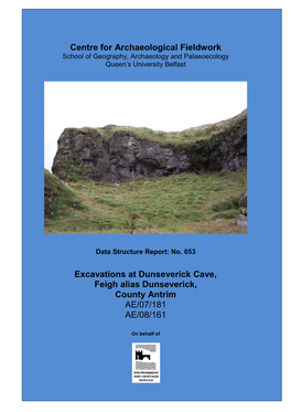 Dunseverick Cave, Feigh Alias Dunseverick, County Antrim AE/07/181 AE/08/161