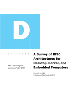 A Survey of RISC Architectures for Desktop, Server, and Embedded