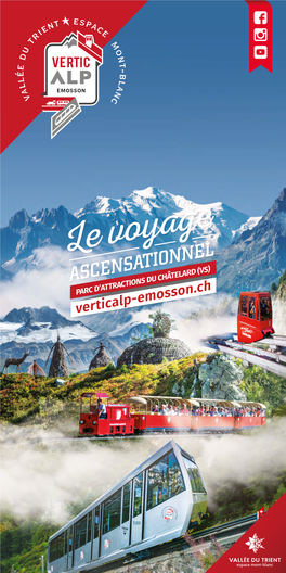 Le Voyage ASCENSATIONNEL Voyagez AVEC 3 ATTRACTIONS SUR RAILS UNIQUES