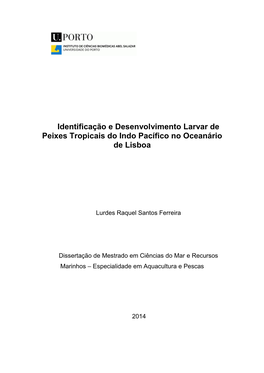 Identificação E Desenvolvimento Larvar De Peixes Tropicais Do Indo Pacífico No Oceanário De Lisboa