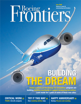 BUILDING the DREAM Global Partners on the Boeing 787 Dreamliner Program Are Building Facilities Worldwide to Support Producing the Jetliner