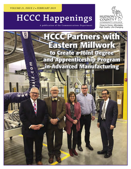 FEBRUARY 2019 HCCC Happenings a Publication of the Communications Department HCCC Partners with Eastern Millwork