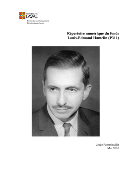 Répertoire Numérique Du Fonds Louis-Edmond Hamelin (P311)