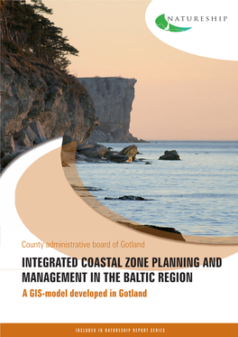Integrated Coastal Zone Planning and Management in the Baltic Region a Gis-Model Developed in Gotland