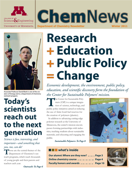 Research + Education + Public Policy = Change Economic Development, the Environment, Public Policy