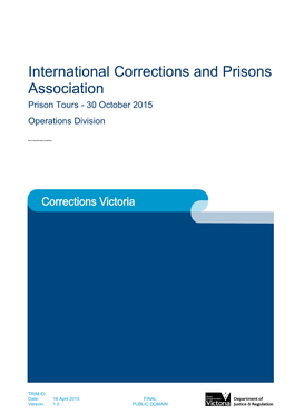 International Corrections and Prisons Association Prison Tours - 30 October 2015 Operations Division Do Not Delete Section Break Below This Paragraph