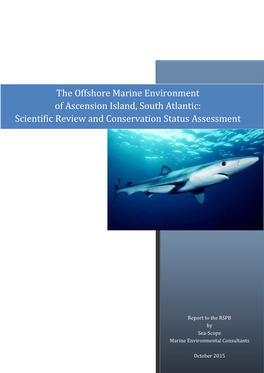 The Offshore Marine Environment of Ascension Island, South Atlantic: Scientific Review and Conservation Status Assessment
