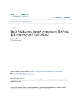 Truth and Reconciliation Commissions: the Road to Democracy and Rule of Law? Julie Ann Keil Wayne State University