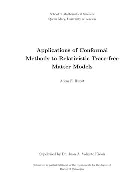 Applications of Conformal Methods to Relativistic Trace-Free Matter Models