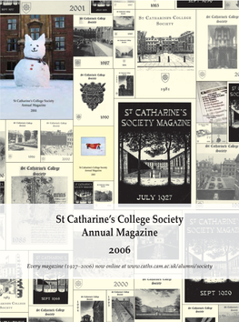 St Catharine's College Society Magazine 2006