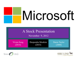 A Stock Presentation November 9, 2012