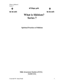 What Is Sikhism Series 7