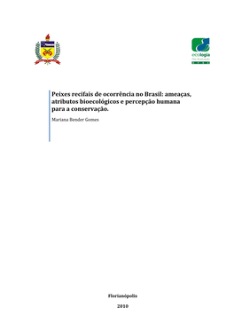 Peixes Recifais De Ocorrência No Brasil: Ameaças, Atributos Bioecológicos E Percepção Humana Para a Conservação