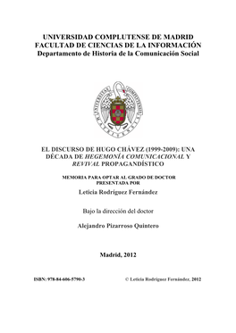 El Discurso De Hugo Chávez (1999-2009): Una Década De Hegemonía Comunicacional Y Revival Propagandístico