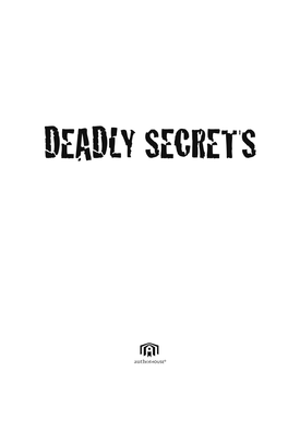 Deadly Secrets