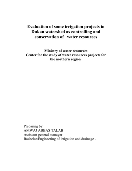 Evaluation of Some Irrigation Projects in Dukan Watershed As Controlling and Conservation of Water Resources
