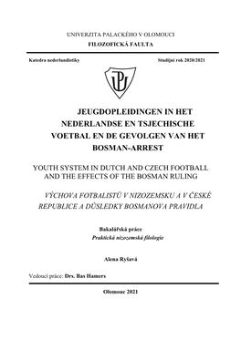 Jeugdopleidingen in Het Nederlandse En Tsjechische Voetbal En De Gevolgen Van Het Bosman-Arrest