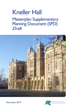 Kneller Hall Masterplan Supplementary Planning Document (SPD) Draft