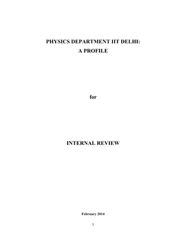 PHYSICS DEPARTMENT IIT DELHI: a PROFILE for INTERNAL REVIEW