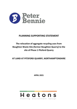 Planning Statement Peter Bennie Ltd Pitsford Quarry, Northamptonshire