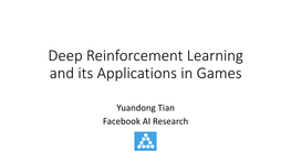 Deep Reinforcement Learning and Its Applications in Games