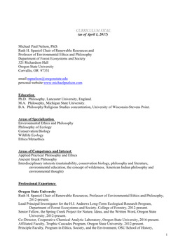 CURRICULUM VITAE (As of April 1, 2017) Michael Paul Nelson, Phd. Ruth H. Spaniol Chair of Renewable Resources and Professor Of