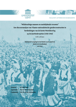 Een Discoursanalyse Van Vlaams-Nationalistische Genderconstructies in Herdenkingen Van De Eerste Wereldoorlog Op De Ijzerbedevaarten (1920-1944) Lith Lefranc