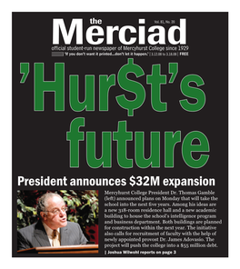 President Announces $32M Expansion Mercyhurst College President Dr