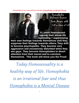 Excess Homophobia Is Caused by Latent Secret Homosexuality