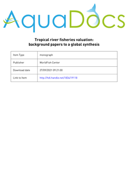 Tropical River Fisheries Valuation: Background Papers to a Global Synthesis