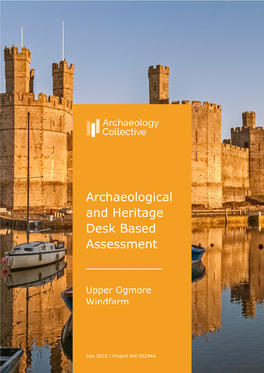 Archaeological and Heritage Desk Based Assessment