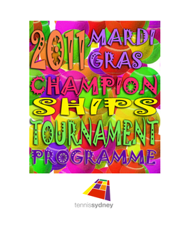 Tennis Sydney Mardi Gras Welcome to the Mardi Gras Tournament 2011 Championships