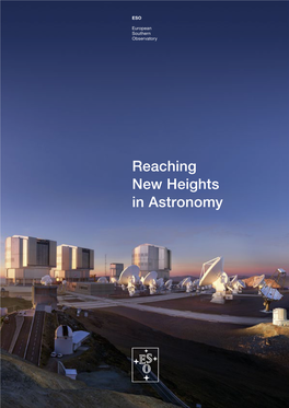 Reaching New Heights in Astronomy ESO and Astronomy