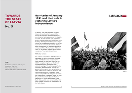 Barricades of January 1991 and Their Role in Restoring Latvia's Independence