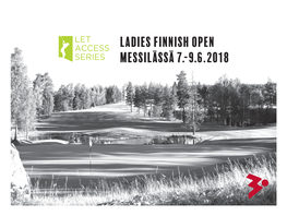 Ladies Finnish Open Messilässä 7.-9.6.2018