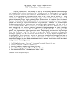 On Plautine 'Change: Dealing with the Mercator Niall W. Slater (Emory University), Organizer in Recent Years Plautus's Mercator