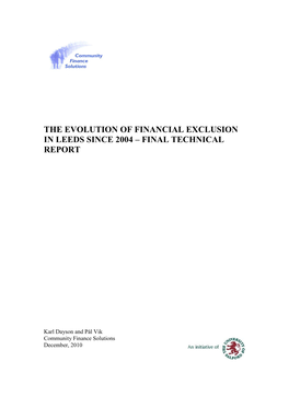 The Evolution of Financial Exclusion in Leeds Since 2004 – Final Technical Report