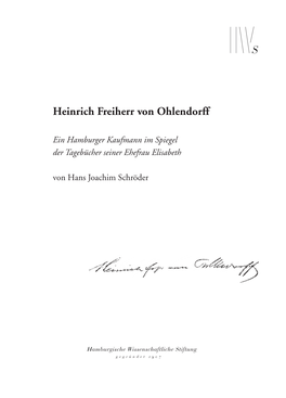 Heinrich Freiherr Von Ohlendorff. Ein Hamburger Kaufmann Im