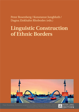 Linguistic Construction of Ethnic Borders